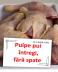 Pulpe de Pui